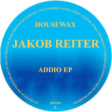 Jakob Reiter - Addio EP