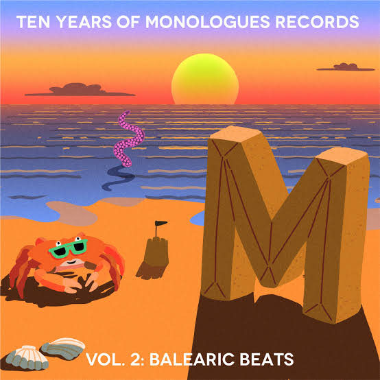 Ten Years of Monologues Records - Vol.2 Balearic Beats